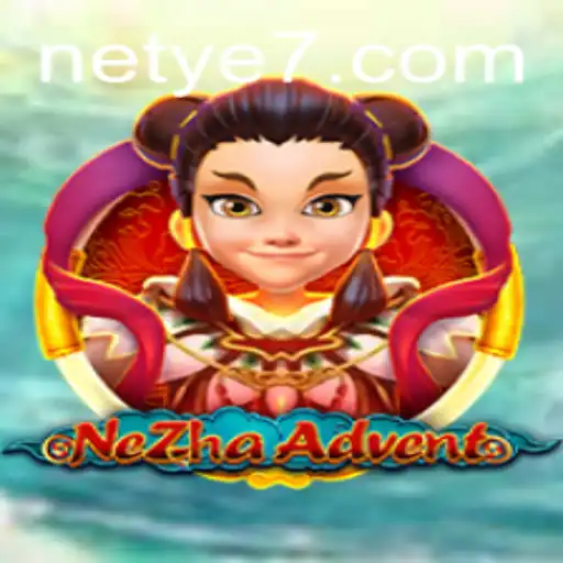 An Epic Journey: Exploring the World of NeZhaAdvent and Its Intriguing YE7 Mechanics